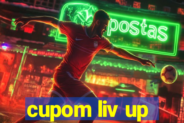 cupom liv up